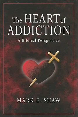 Heart of Addiction Biblical Class